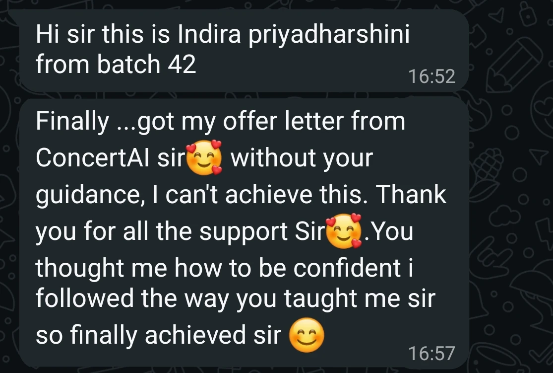 Finally ...got my offer letter from ConcertAI sir🥰 without your guidance, I can't achieve this.